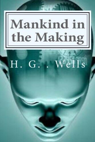 Mankind in the Making