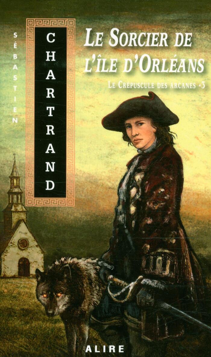 Le Sorcier de l'île d'Orléans