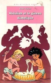 Abdallah et le gâteau diabolique