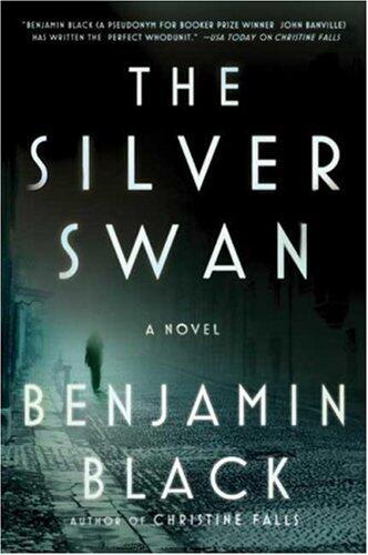 The Silver Swan (A Novel)