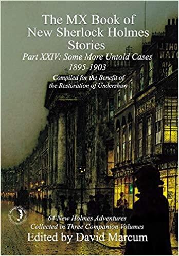 The MX Book of New Sherlock Holmes Stories - Part XXIV: Some More Untold Cases 1895-1903
