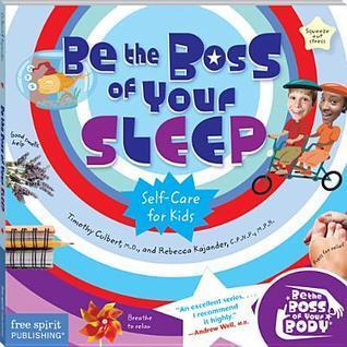 Be the Boss of Your Sleep: Self-Care for Kids