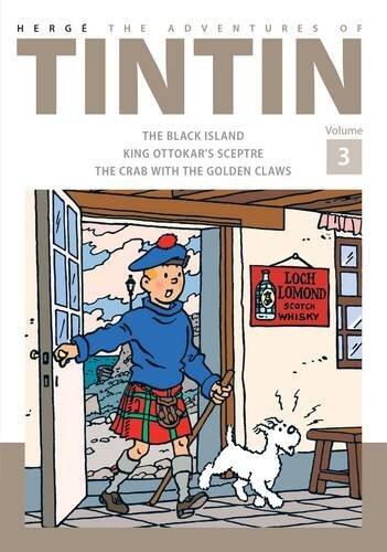 The Adventures of Tintin Volume 3: The Black Island/King Ottokar’s Sceptre/The Crab With the Golden Claws