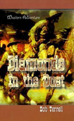 Diamonds in the Dust