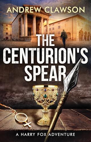 The Centurion's Spear