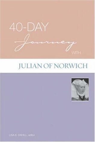 40-Day Journey with Julian of Norwich (