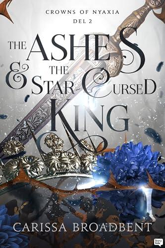 The Ashes and the Star Cursed King (Svensk utgåva) (Crowns of Nyaxia Book 2)