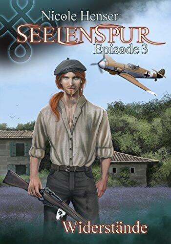 Seelenspur 3: Widerstände