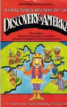 A Fractured History of the Discovery of America