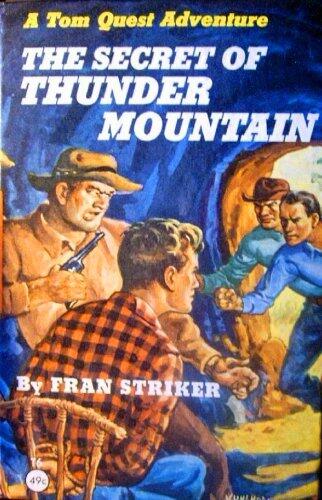 The Secret of Thunder Mountain
