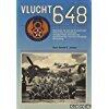 Vlucht 648: het relaas van een op 26 september 1944 boven het westland neergeschoten Amerikaanse bommenwerper met haar elfkoppige bemanning