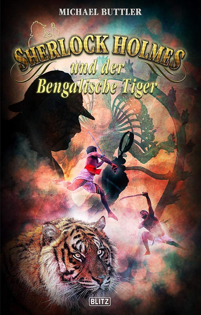 Sherlock Holmes und der Bengalische Tiger