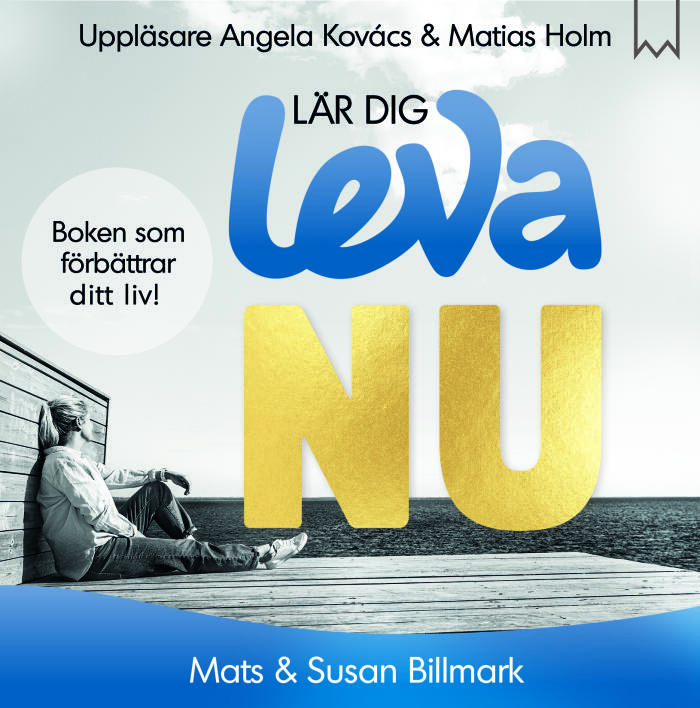 Lär dig leva nu