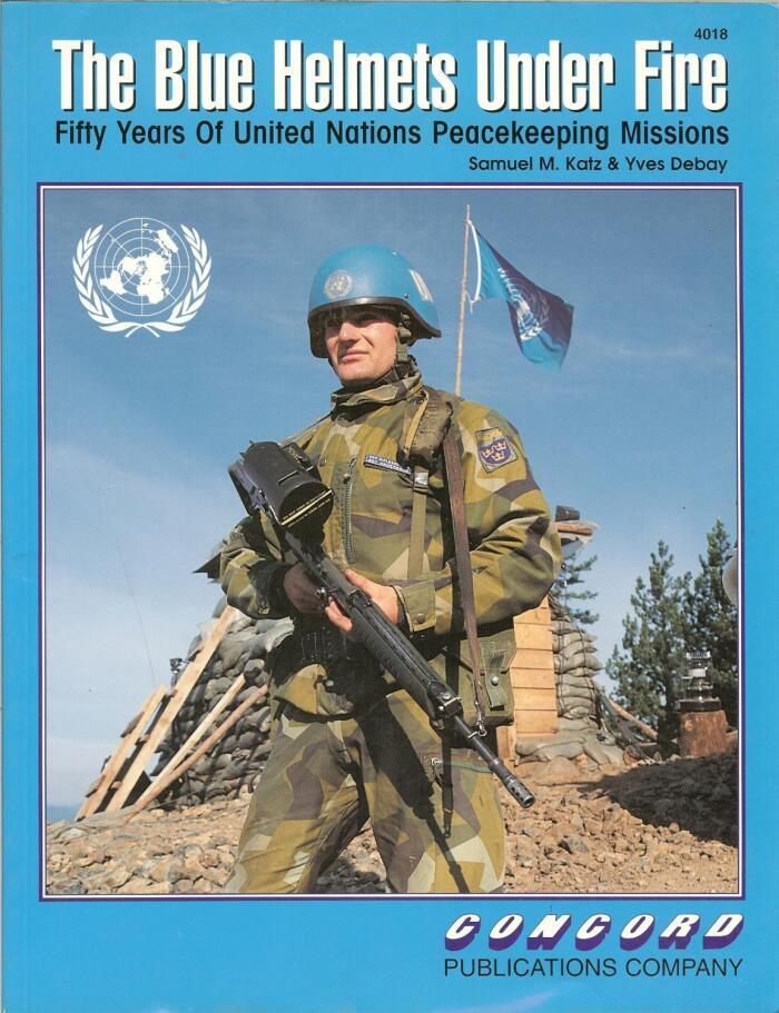 The Blue Helmets Under Fire: 50 Years of U.N. Peacekeeping Missions