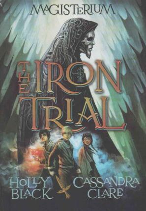 The Iron Trial