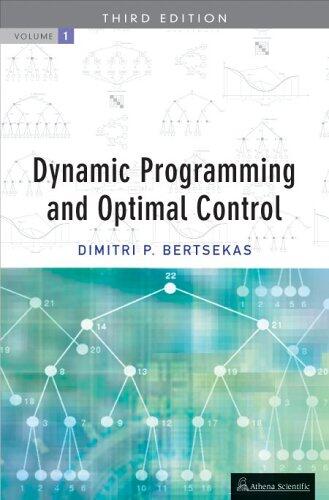 Dynamic Programming and Optimal Control (Vol. 1)