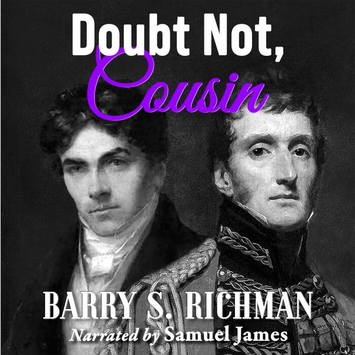 Doubt Not, Cousin: A Pride & Prejudice Variation