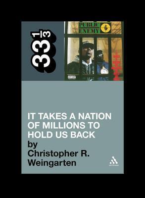 Public Enemy: It Takes a Nation of Millions to Hold Us Back