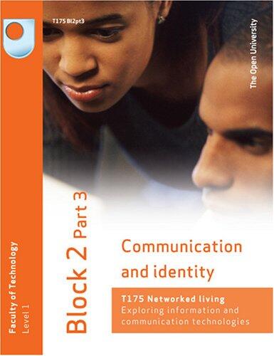 Communication and Identity (Block 2 Pt. 3)