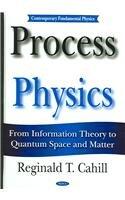 Process Physics: From Information Theory to Quantum Space and Matter