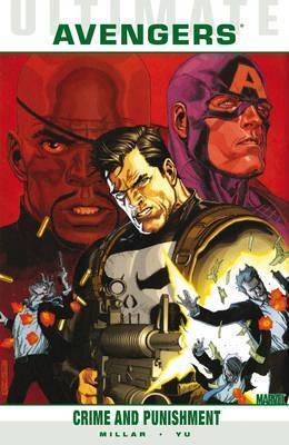 Ultimate Comics: Avengers, Vol. 2: Crime and Punishment