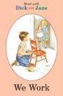 By Foresman and Company Scott We Work (Read With Dick and Jane) [Library Binding]