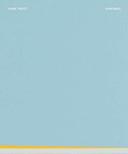 Anne Truitt: Paintings