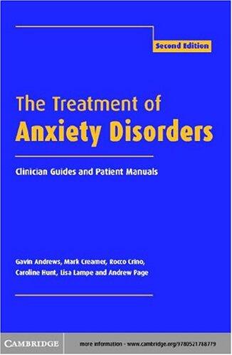 The Treatment of Anxiety Disorders: Clinician Guides and Patient Manuals