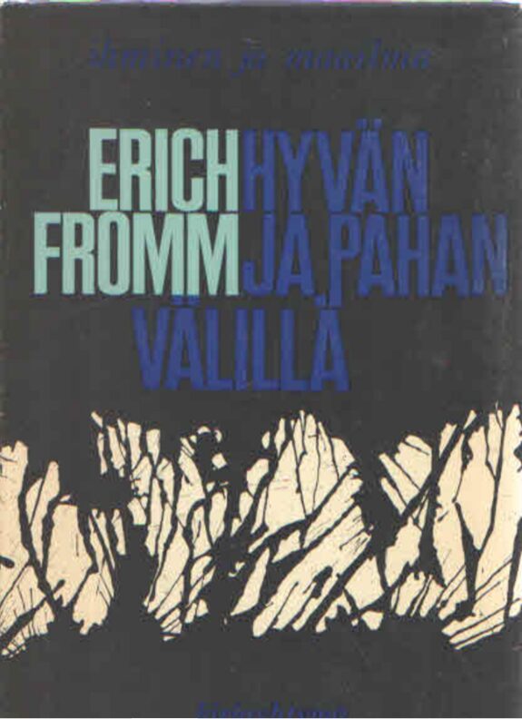 Hyvän ja pahan välillä