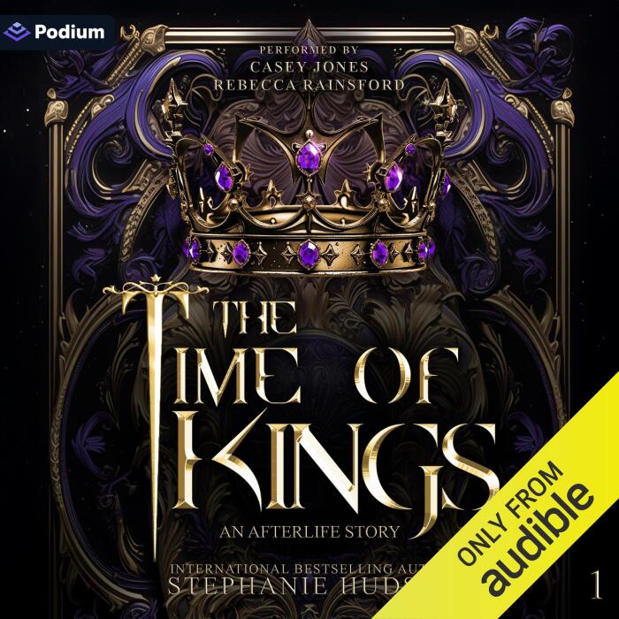 The Time of Kings: An Afterlife Story, Book 1
