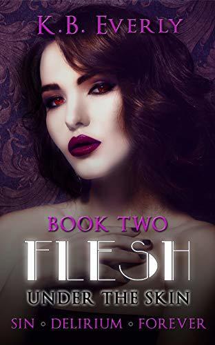 Flesh: Under the Skin Book Two