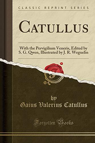 Catullus: With the Pervigilium Veneris