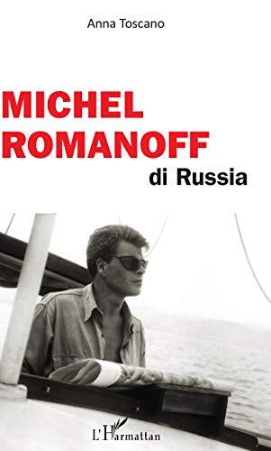 Michel Romanoff di Russia