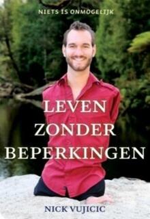 Leven zonder beperkingen: niets is onmogelijk