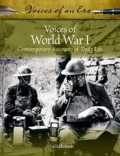 Voices of World War I: Contemporary Accounts of Daily Life