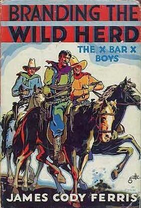 The X Bar X Boys Branding the Wild Herd