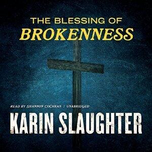 The Blessing of Brokenness