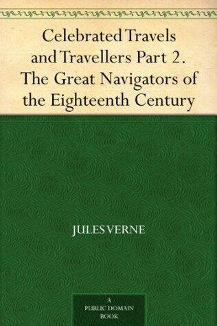 The Great Navigators of the Eighteenth Century