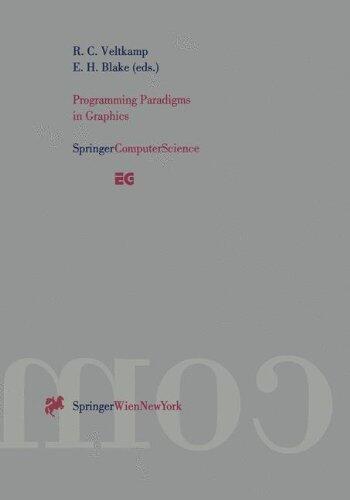 Programming Paradigms in Graphics: Proceedings Of The Eurographics Workshop In Maastricht, The Netherlands, September 2a??3, 1995