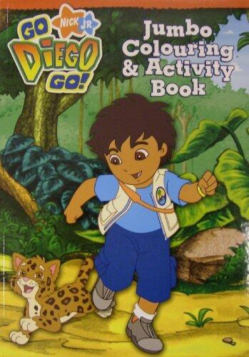 Nick Jr Go Diego Go: Jumbo Colouring & Activity Book