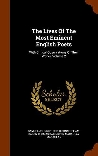 The Lives Of The Most Eminent English Poets: With Critical Observations Of Their Works, Volume 2