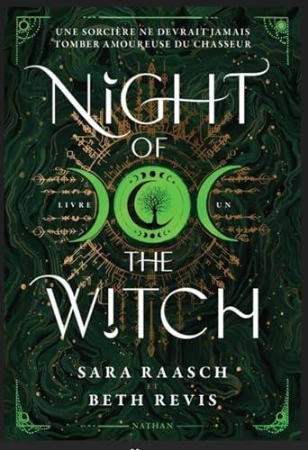 Night of the Witch - Tome 1 - Une romantasy enemies-to-lovers sur chasse aux sorcières dans l'Allemagne du XVIe - dès 15 ans