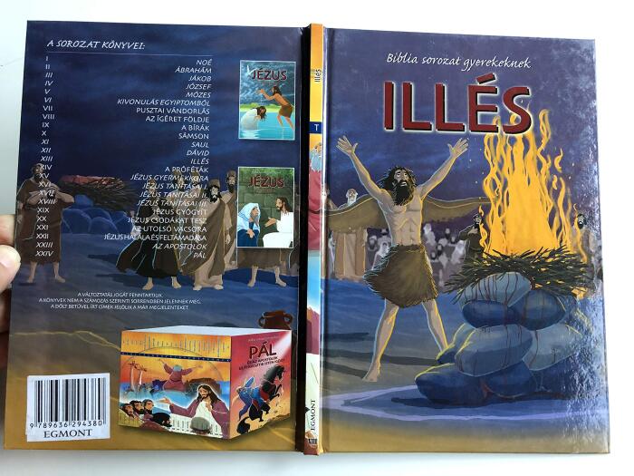 Illés - Bibliai sorozat gyerekeknek / Hungarian edition of Elijah and Jonah, the Great Prophets