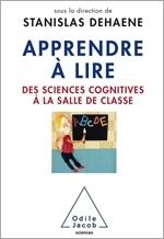 Apprendre à Lire: Des Sciences Cognitives à la Salle de Classe