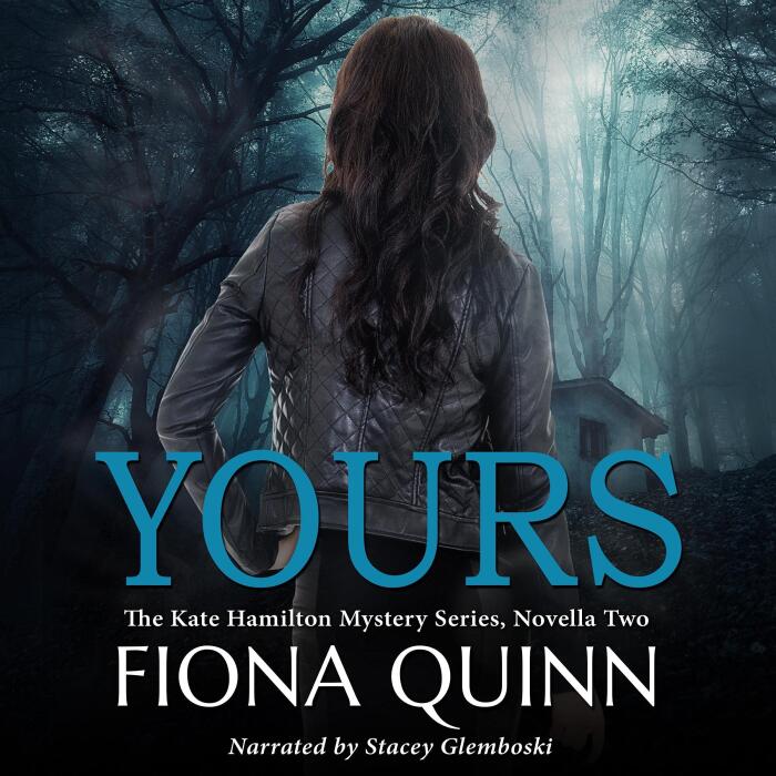 Yours: Kate Hamilton Mysteries, Book 2