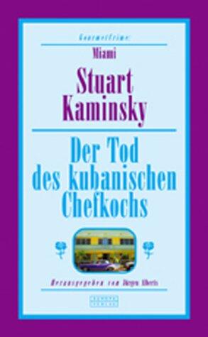 Der Tod des kubanischen Kochs