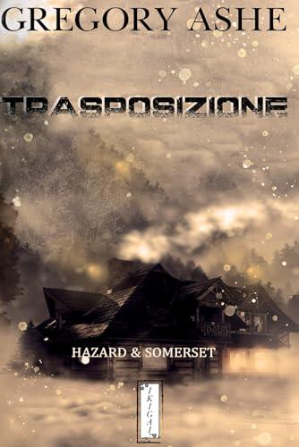 Trasposizione (Hazard & Somerset)