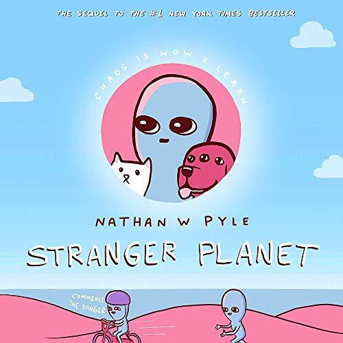 Stranger Planet: The Hilarious Sequel to the #1 Bestseller