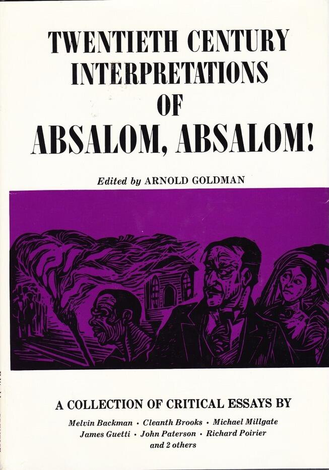 Twentieth Century Interpretations Of Absalom, Absalom!: A Collection Of Critical Essays