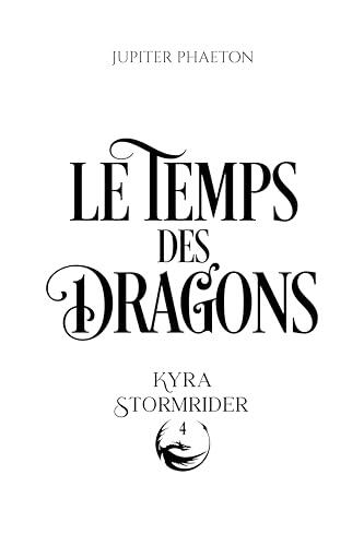 Le temps des dragons